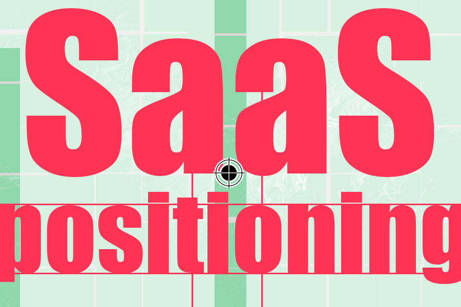 How to position your SaaS product by Dave Brewis